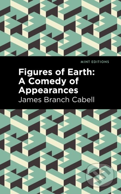 Kniha: Figures of Earth (James Branch Cabell). , 2021