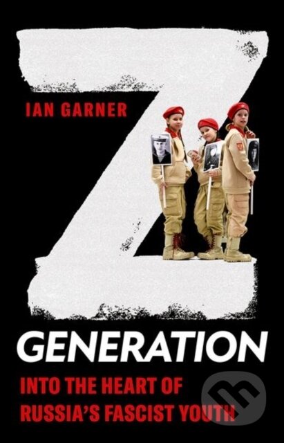 Kniha: Z Generation (Ian Garner). , 2023