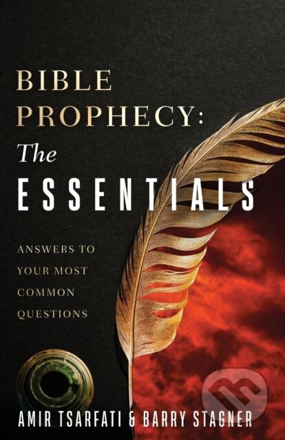 Kniha: Bible Prophecy: The Essentials (Amir Tsarfati a Barry Stagner). Harvest House Publishers, 2023