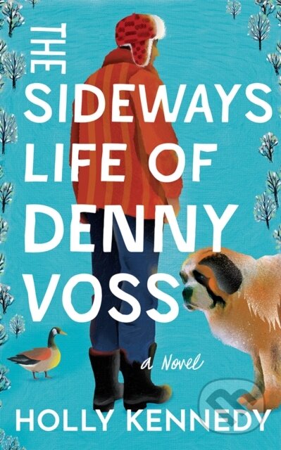 Kniha Sideways Life of Denny Voss