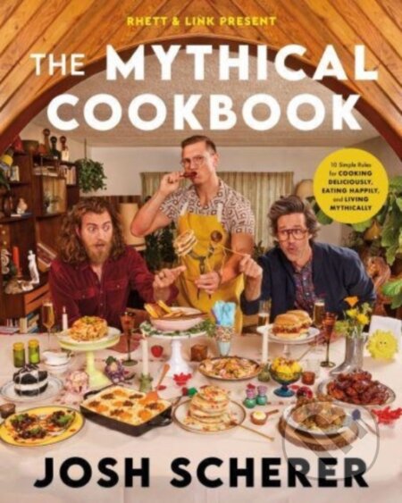Rhett a Link Present: The Mythical Cookbook koupíte na Martinus.cz