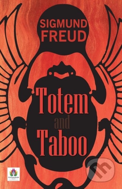 Kniha: Totem and Taboo (Sigmund Freud). , 2021