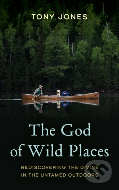 Kniha The God of Wild Places