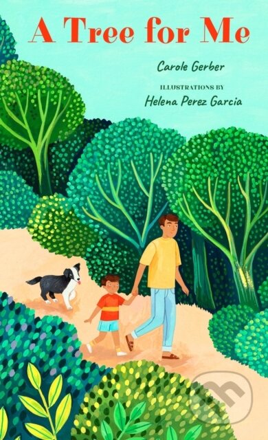 Kniha: A Tree for Me (Gerber Perez Garcia). Familium, 2024