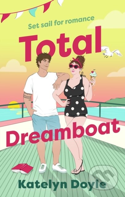Total Dreamboat - Katelyn Doyle - kniha z kategorie Romantika