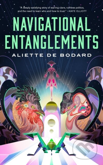 Kniha: Navigational Entanglements (Aliette De Bodard). St Martin's Press, 2024