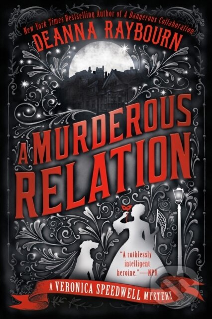 Kniha: A Murderous Relation (Deanna Raybourn). , 2021