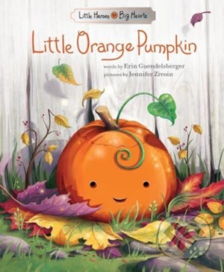 Kniha: Little Orange Pumpkin (Erin Guendelsberger). , 2024