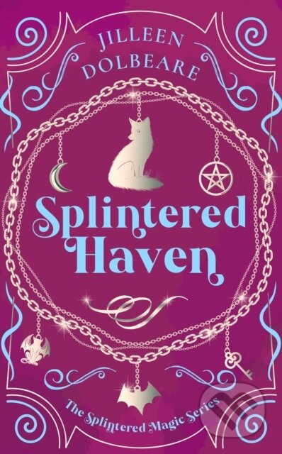 Kniha: Splintered Haven (Jilleen Dolbeare). , 2025