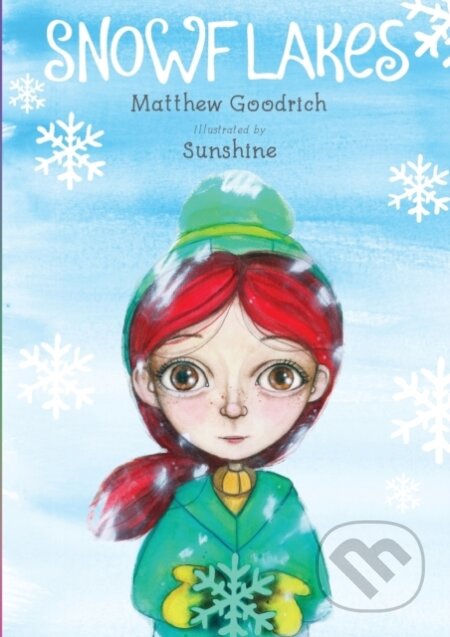 Kniha: Snowflakes (Matthew Goodrich). , 2022