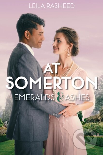 Kniha: At Somerton: Emeralds & Ashes (Leila Rasheed). Disney Press, 2022