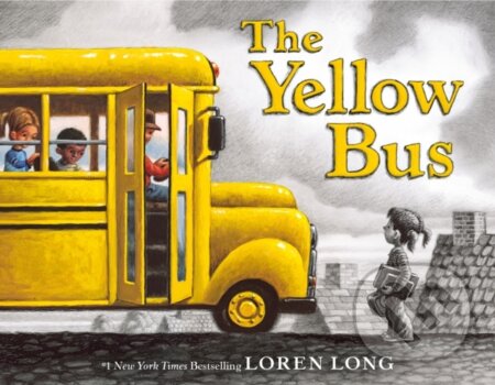 Kniha: The Yellow Bus (Loren Long). Roaring Brook, 2024