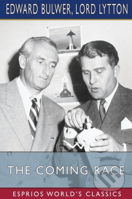 Coming Race (Esprios Classics) koupíte na Martinus.cz