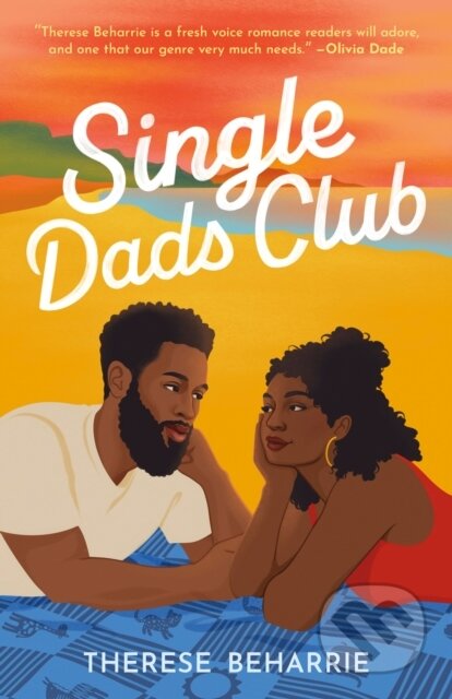 Kniha: Single Dads Club (Therese Beharrie). , 2023