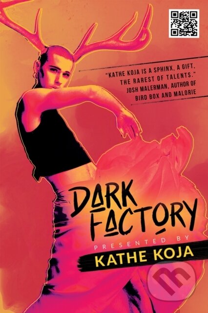 Kniha: Dark Factory (Kathe Koja). , 2022