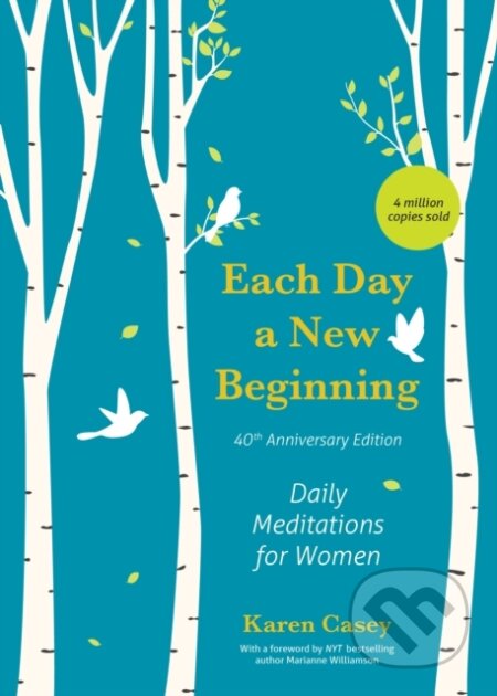 Kniha: Each Day a New Beginning (Karen Casey). , 2023