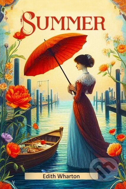 Kniha: Summer (Edition2024) (Edith Wharton). , 2024
