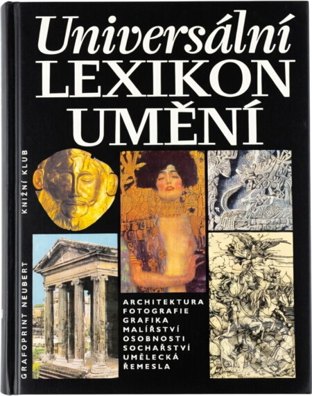 Kniha: Universálni lexikon umění (neuvedený autor). Knižní klub