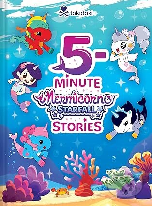 5-Minute Mermicorno: Starfall Stories - Sudipta Bardhan-Quallen