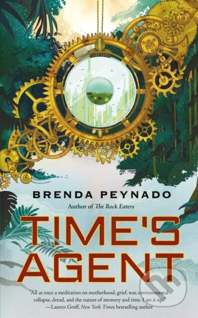 Kniha: Time's Agent (Brenda Peynado). St Martin's Press, 2024