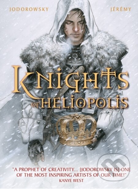 Kniha: The Knights of Heliopolis (Alejandro Jodorowsky). , 2021