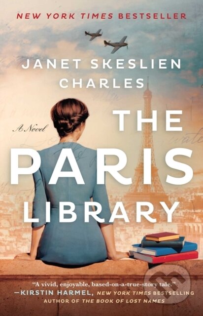 Paris Library (A Novel) - Janet Skeslien Charles