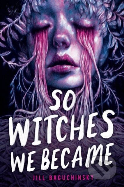 Kniha So Witches We Became