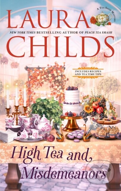 Kniha: High Tea and Misdemeanors (Laura Childs). , 2025
