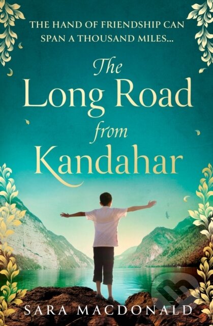 The Long Road from Kandahar - Sara Macdonald - kniha z kategorie Společenská beletrie