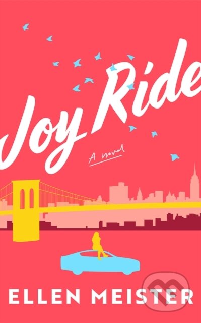 Kniha: Joyride (Ellen Meister). , 2025