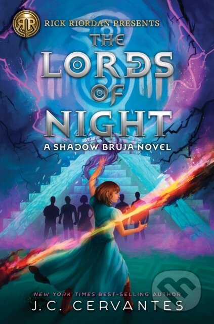 Kniha: Rick Riordan Presents: Lords of Night, The-A Shadow Bruja Novel Book 1 (Storm Runner) (Cervantes J.C.). Rick Riordan Presents, 2023