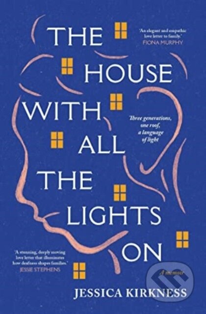 Kniha: The House With All The Lights On (Jessica Kirkness). Allen and Unwin, 2023