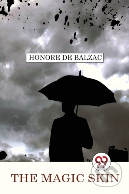 Kniha: The Magic Skin (Honore De Balzac). , 2022