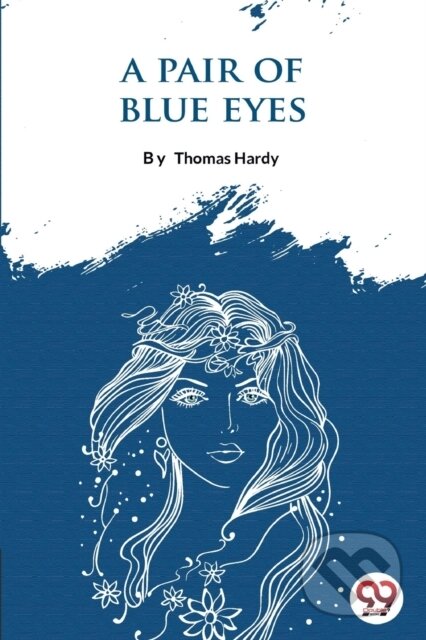 Kniha: A Pair of Blue Eyes (Thomas Hardy). , 2022
