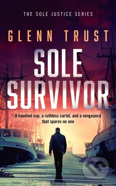 Kniha: Sole Survivor (Glenn Trust). , 2025
