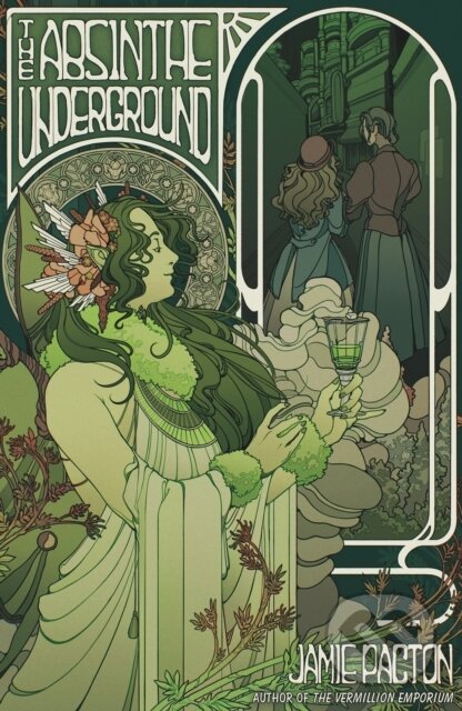 Kniha: The Absinthe Underground (Jamie Pacton). Peachtree, 2024