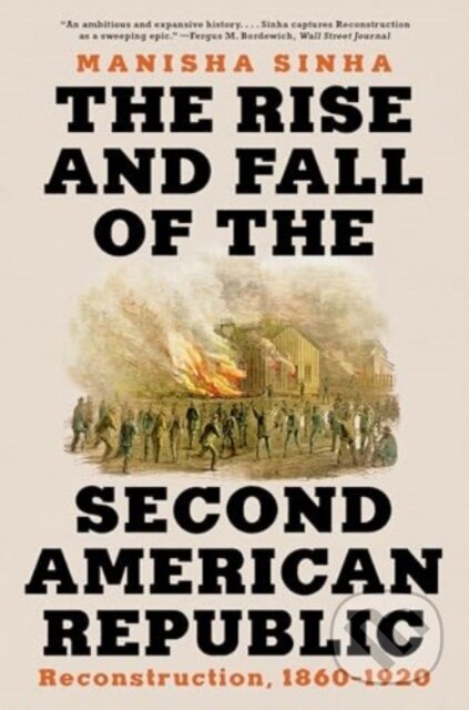 Rise and Fall of the Second American Republic koupíte na Martinus.cz