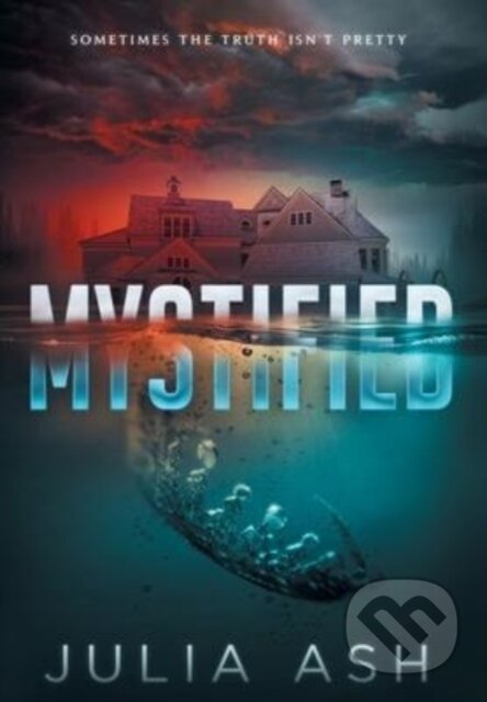 Kniha: Mystified (Julia Ash). , 2022