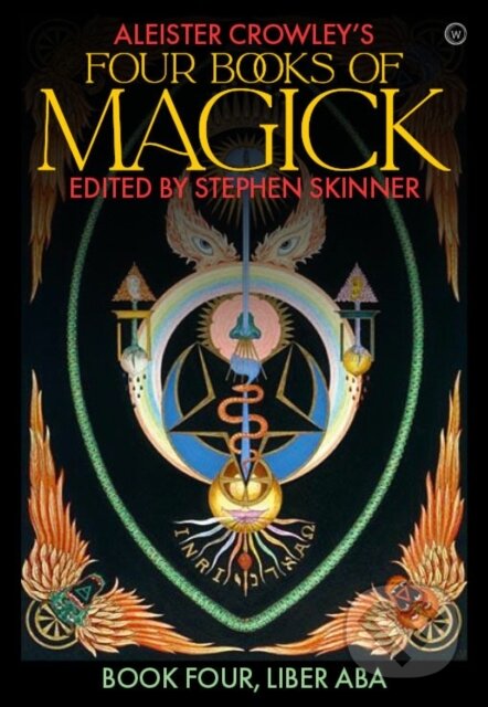 Kniha Aleister Crowley's Four Books of Magick