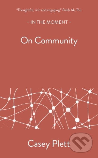 Kniha: On Community (Casey Plett). , 2024