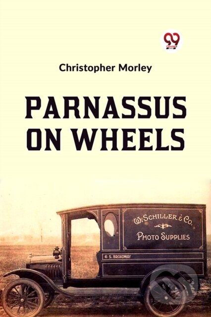 Kniha: Parnassus on Wheels (Christopher Morley). , 2023