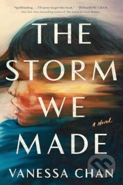 Kniha: Storm We Made (Vanessa Chan). , 2024