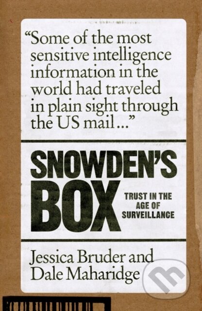 Snowden's Box (Trust in the Age of Surveillance) - Dale Maharidge, Jessica Bruder - kniha z kategorie Byznys a management