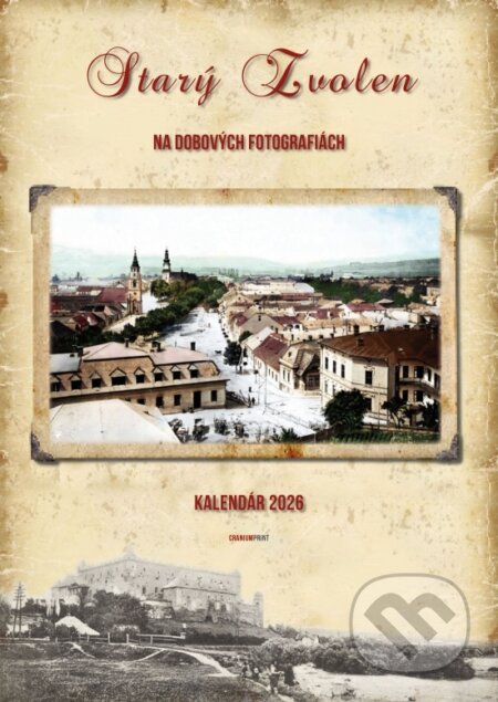 Starý Zvolen 2026 - Nástenný kalendár