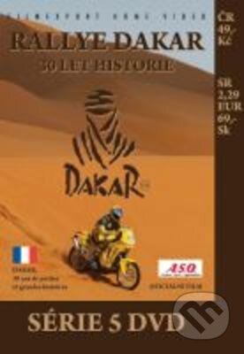 Rallye Dakar: 30 let historie - Jean-Philippe Martin, Christophe Briand, Filmexport Home Video, 2007