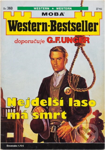 Kniha: Nejdelší laso má smrt (Lex Lane). Moba, 2011