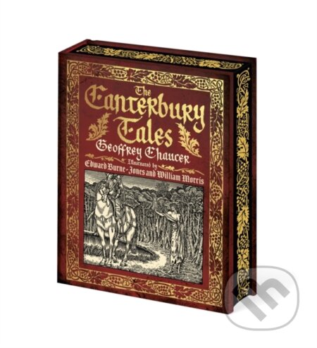 The Canterbury Tales - Geoffrey Chaucer, William Morris (ilustrátor), Edward Burne-Jones (ilustrátor) - kniha z kategorie Společenská beletrie