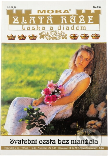 Kniha: Svatební cesta bez manžela (Ute von Arendt). Moba, 1998
