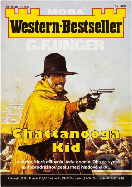 Kniha: Chattanooga Kid (Gert F. Unger). Moba, 1995