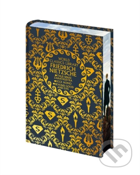 World Classics Library: Friedrich Nietzsche (Thus Spake Zarathustra, Ecce Homo, Beyond Good and Evil) - kniha z kategorie Filozofie